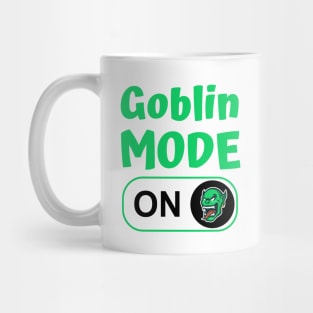 Goblin Mode On Mug